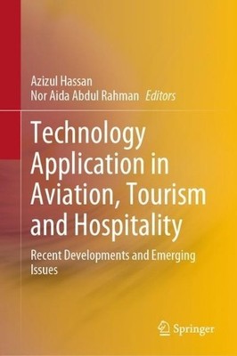 Technology Application in Aviation, Tourism and Hospitality - 9789811966187