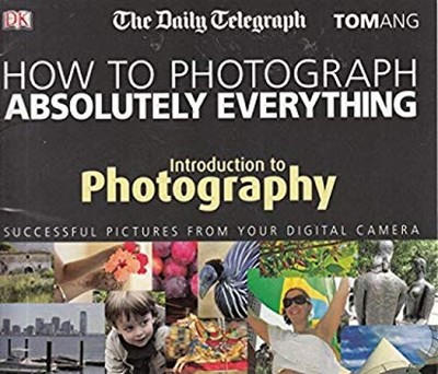 How to Photograph absolutely everything - Introduction to Photogr