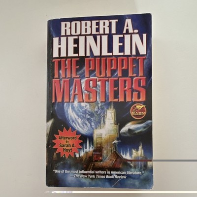 The Puppet Masters by Robert A. Heinlein, Baen Books, Mass Market, 2010, Sci-Fi