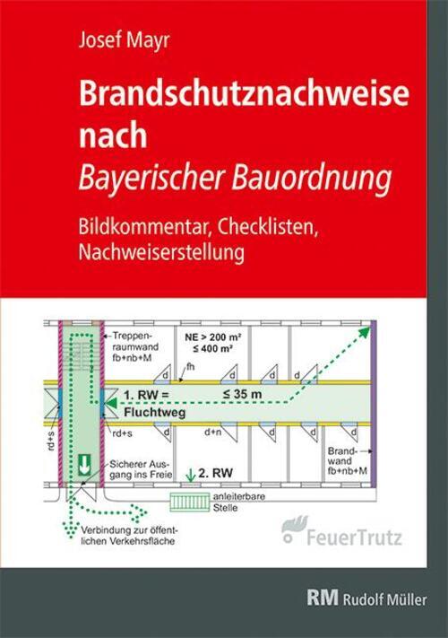 Brandschutzkonzepte Nach Bayerischer Bauordnung Josef Mayr Buch 444 S.