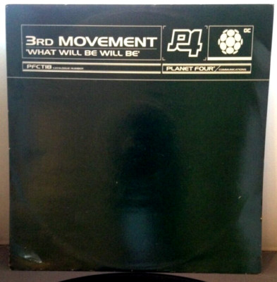 3RD MOVEMENT - WHAT WILL BE WILL BE 12 INCH VINYL RECORD PFCT18 VG++