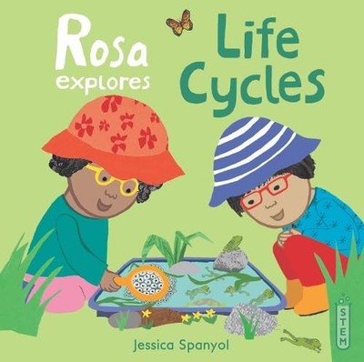 Rosa Explores Life Cycles (Ros - GOOD