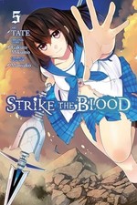 Strike the Blood, Vol. 5 (manga) (ST..., Mikumo, Gakuto