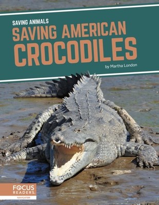 SAVING AMERICAN CROCODILES by Martha London Paperback Self Help Business