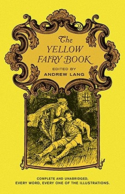 The Yellow Fairy Book (Dover Children's Classics),Andrew Lang, H