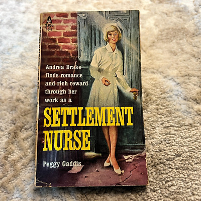 Settlement Nurse Medical Romance Paperback by Peggy Gaddis Avon Books 1959