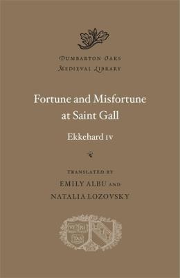 Fortune and Misfortune at Saint Gall - 9780674251465