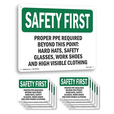 Proper PPE Required Beyond This Point OSHA SAFETY FIRST Sign, Decal 5 or 10 Pack