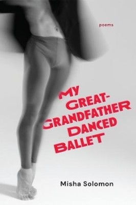 Misha Solomon My Great-Grandfather Danced Ballet (Taschenbuch) (US IMPORT)