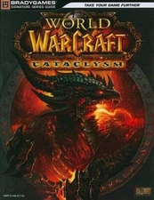 World of Warcraft Cataclysm Signature Series Guide (Bradygames Signature  - GOOD
