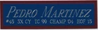PEDRO MARTINEZ Red Sox NAMEPLATE AUTOGRAPHED Signed BAT-BASEBALL-JERSEY-PHOTO