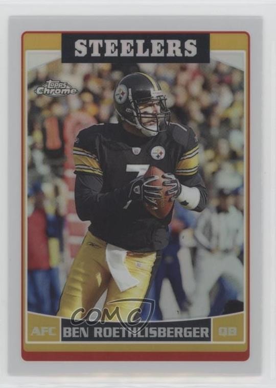 2006 Topps Chrome Refractor Ben Roethlisberger #84 1a39