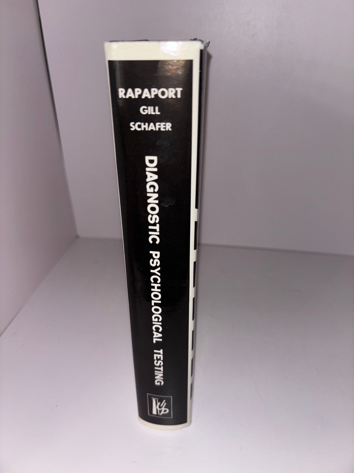 Diagnostic Psychological Testing Rapaport Gill Schafer 1991 Revised Edition IUP