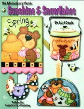 The Mooseberry Patch Sunshine & Snowflakes Lori Cagle Decorative Painting Book