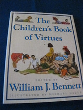 The Children's Book of Virtues- William J. Bennett/ Michael Hague Hardcover DJ