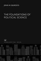 John W. Burgess | The Foundations Of Political Science | Buch | Englisch (2020)