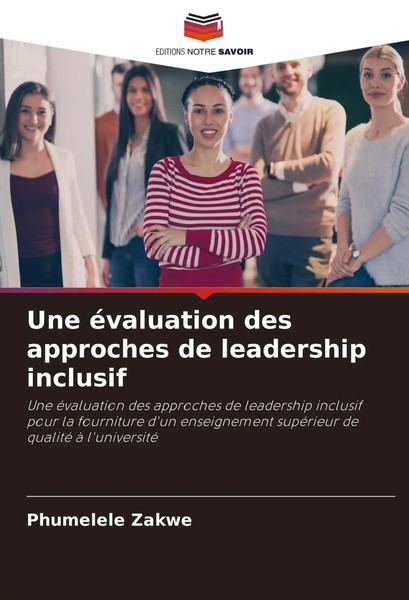 Phumelele Zakwe | Une éValuation Des Approches De Leadership Inclusif | Buch-image