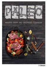 Paleo: Recipes from the Cavemen's Cookbook by Eudald Carbonell [Hardback]