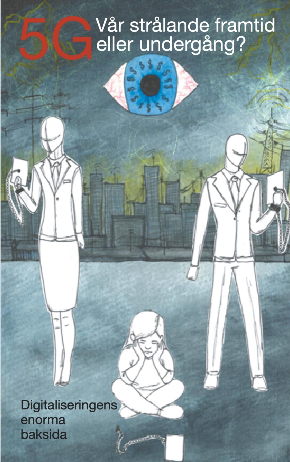 5g - Vår Strålande Framtid Eller Undergång? | Buch | 9789177853602