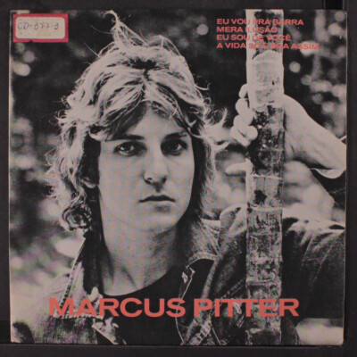 MARCUS PITTER: eu vou pra barra / mera ilusao / eu sou de voce / a vida so e boa