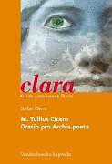 Thumbnail - M. Tullius Cicero, Oratio Pro Archia Poeta | Buch | 9783525717172