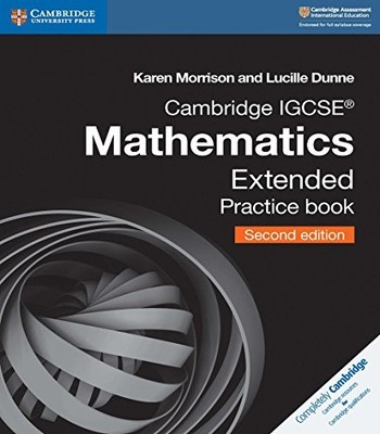 Cambridge IGCSE  Mathematics Extended Practice Book (Cambridge Internation...