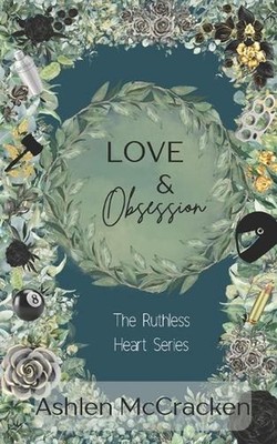 Love & Obsession: The Ruthless Heart Series by Victoria Straw Paperback Book