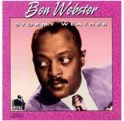 Stormy Weather by Ben Webster (CD, Oct-1997, BCI-Eclipse Distribution)