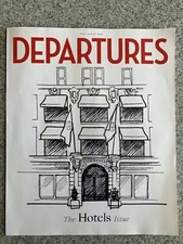 AMEX Departures Magazine July/August 2020 - The Hotels Issue