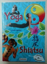 Yoga Shiatsu di Julia Satcher Libro Come Nuovo N