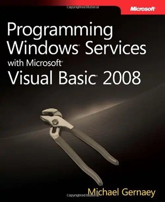Programming Windows  Services with Microsoft  Visual Basic  2008 (PRO-Developer)