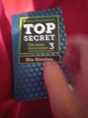 Top Secret. Die Rivalen. Von Robert Muchamore (2021, Die Neue Geraration 3..