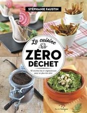 La cuisine zéro déchet : 40 recettes bio et végétarie... | Livre | état très bon