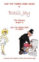 Basil Jay | And The Tigers Come Again | Taschenbuch | Englisch (2011)
