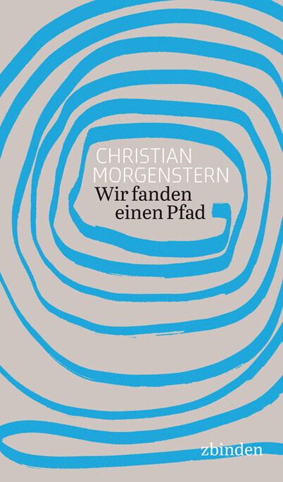 Thumbnail - Wir Fanden Einen Pfad | Christian Morgenstern | 2022 | Deutsch