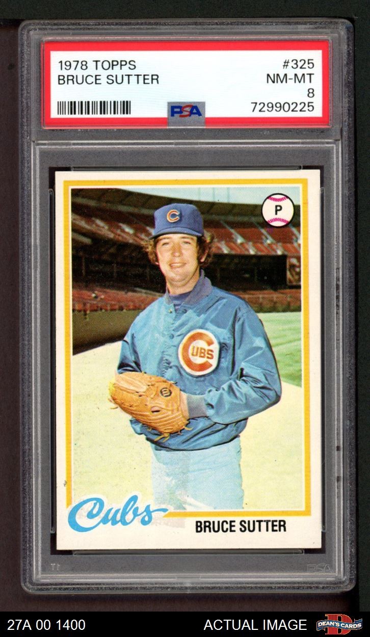 1978 Topps #325 Bruce Sutter Cubs HOF PSA 8 - NM/MT