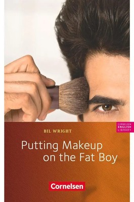 8. Schuljahr, Stufe 2 - Putting Makeup on the Fat Boy | Bil Wright | Taschenbuch