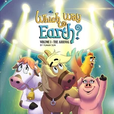 Which Way to Earth?: Volume I: The Arrival