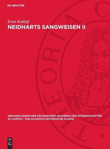 Ernst Rohloff Neidharts Sangweisen II (Copertina rigida)