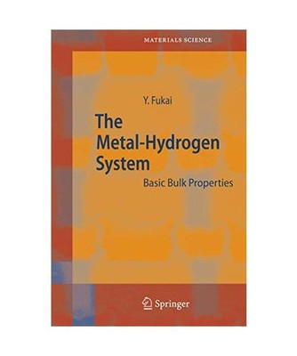 The Metal-Hydrogen System: Basic Bulk Properties: Basic Bulk Properties, Yuh Fuk
