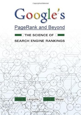 Google's PageRank and Beyond: The Science of Search Engine Ranki