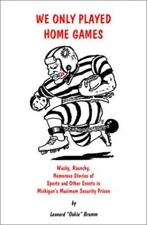 We Only Played Home Games: Wac - VERY GOOD