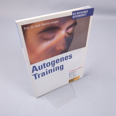 Autogenes Training Dietrich Langen Abschalten Loslassen Erholen Ruhe Kraft