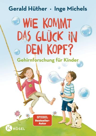 Hüther Gerald. Wie kommt das Glück in den Kopf?.