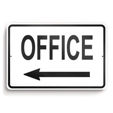 8x12 Aluminum Office Sign, Left Arrow, UV Protected, Weatherproof, Door, Wall
