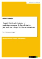 CaractéRisation Technique Et Socio-éConomique De L'exploitation Piscicole Du Vil