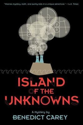 Island of the Unknowns : A Mystery Paperback Benedict Carey
