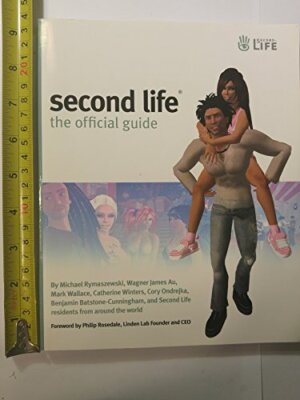 Second Life: The Official Gui - Paperback - VERY GOOD