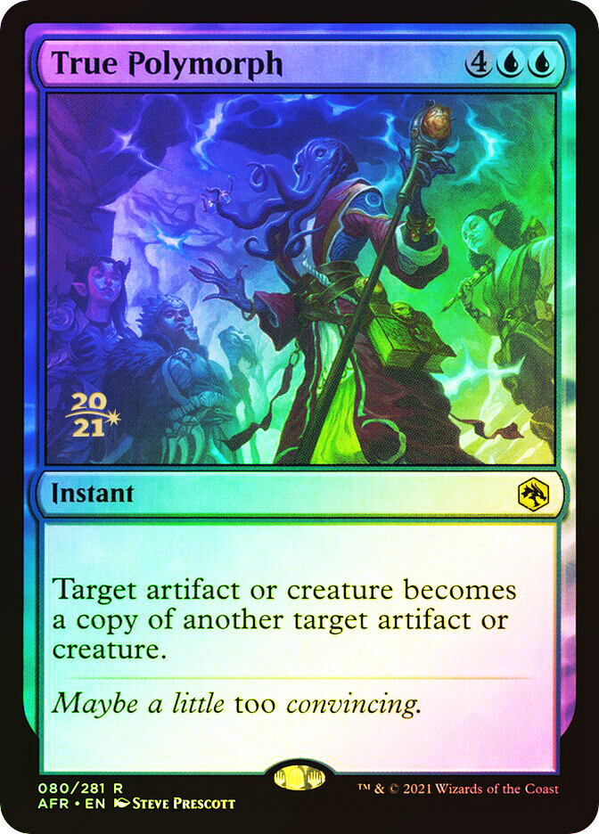 MTG  FOIL True Polymorph (Prerelease) (Adventures in the Forgotten Realms)