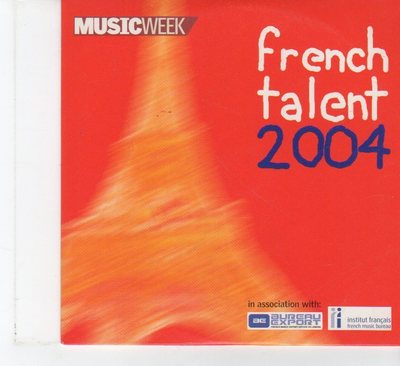 (FR11) MusicWeek: French Talent 2004, 18 tracks various artists - 2004 CD